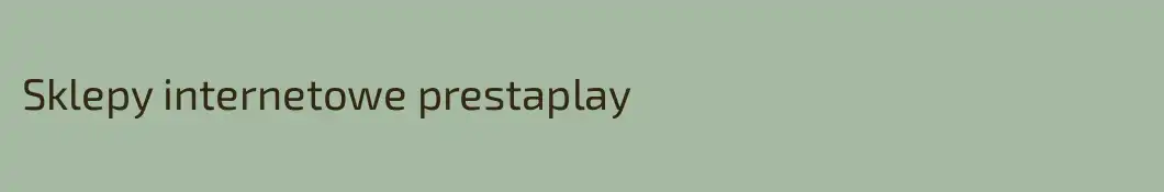 Sklepy internetowe prestaplay